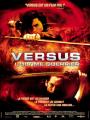 Versus, l'ultime guerrier